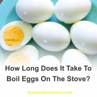 How Long Does It Take To Boil Eggs On The Stove?